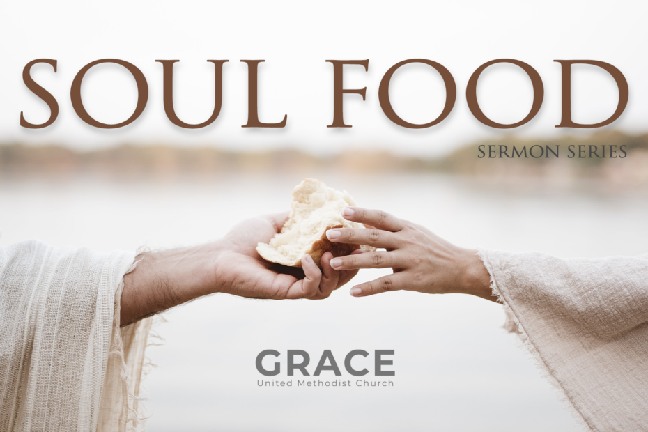 Soul Food Sermon Series